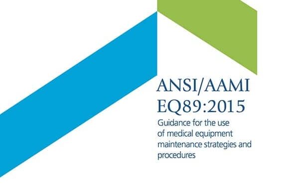AAMI Publishes EQ89 Equipment Maintenance Standard