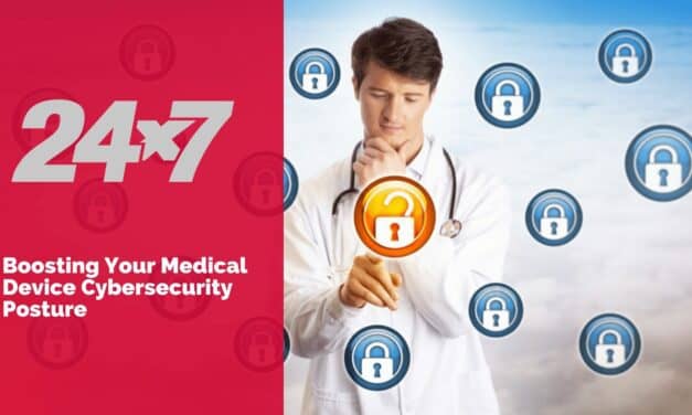 Boosting Your Medical Device Cybersecurity Posture