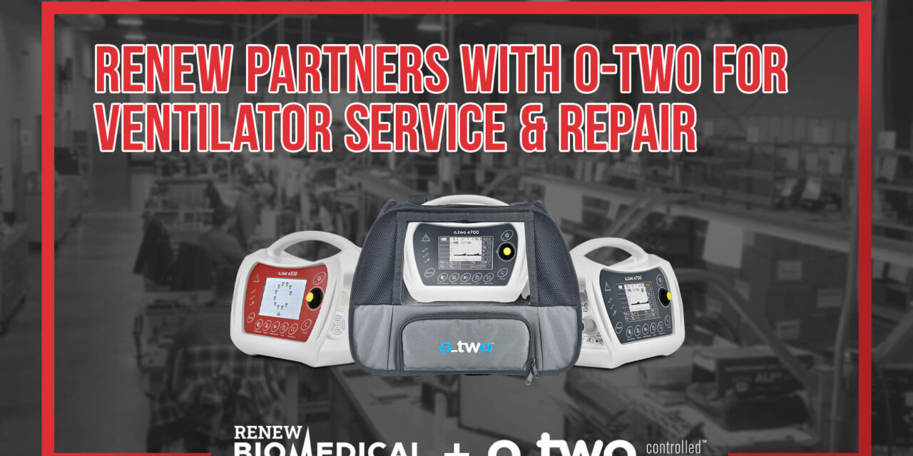 ReNew Biomedical to Service O-Two Ventilators Under New Partnership
