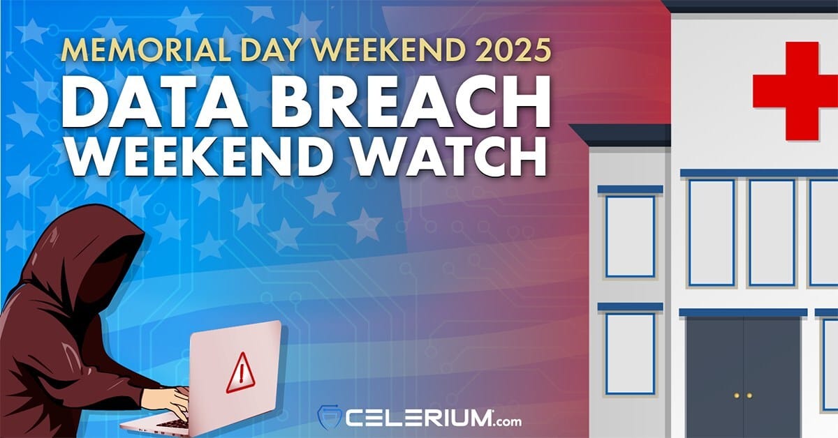‘Data Breach Weekend Watch’ Launches Ahead of Memorial Day to Protect Hospitals from Cyberattacks