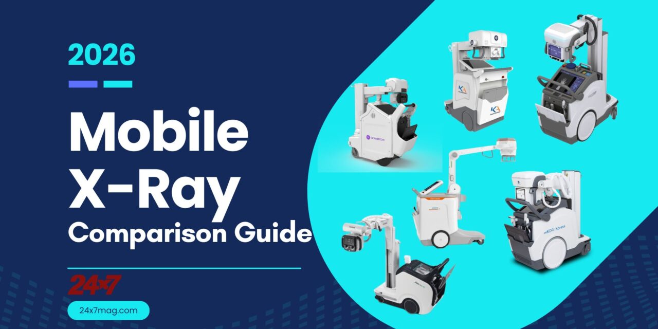2026 Mobile X-Ray System Comparison Guide
